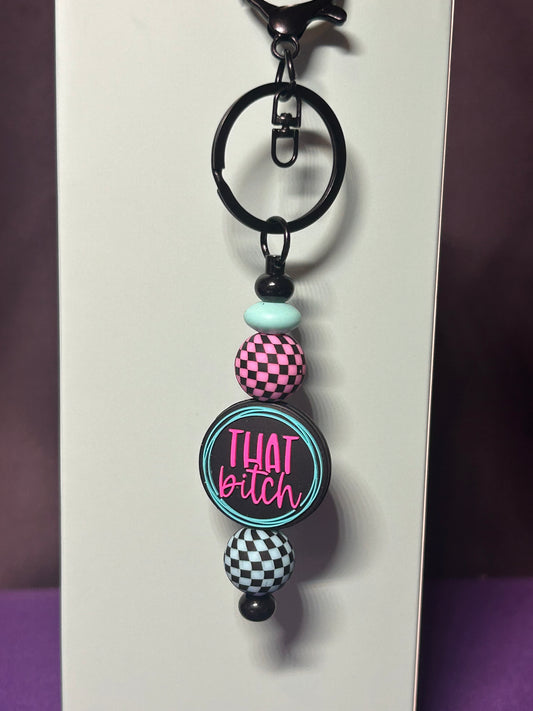 That Bitch keychain