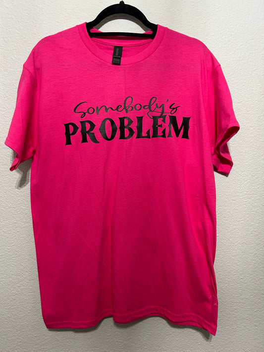 Somebody problem