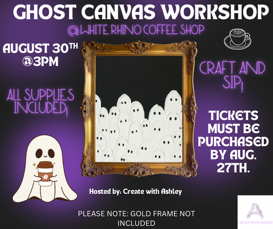 Ghost Canvas Workshop (Waxahachie tx)